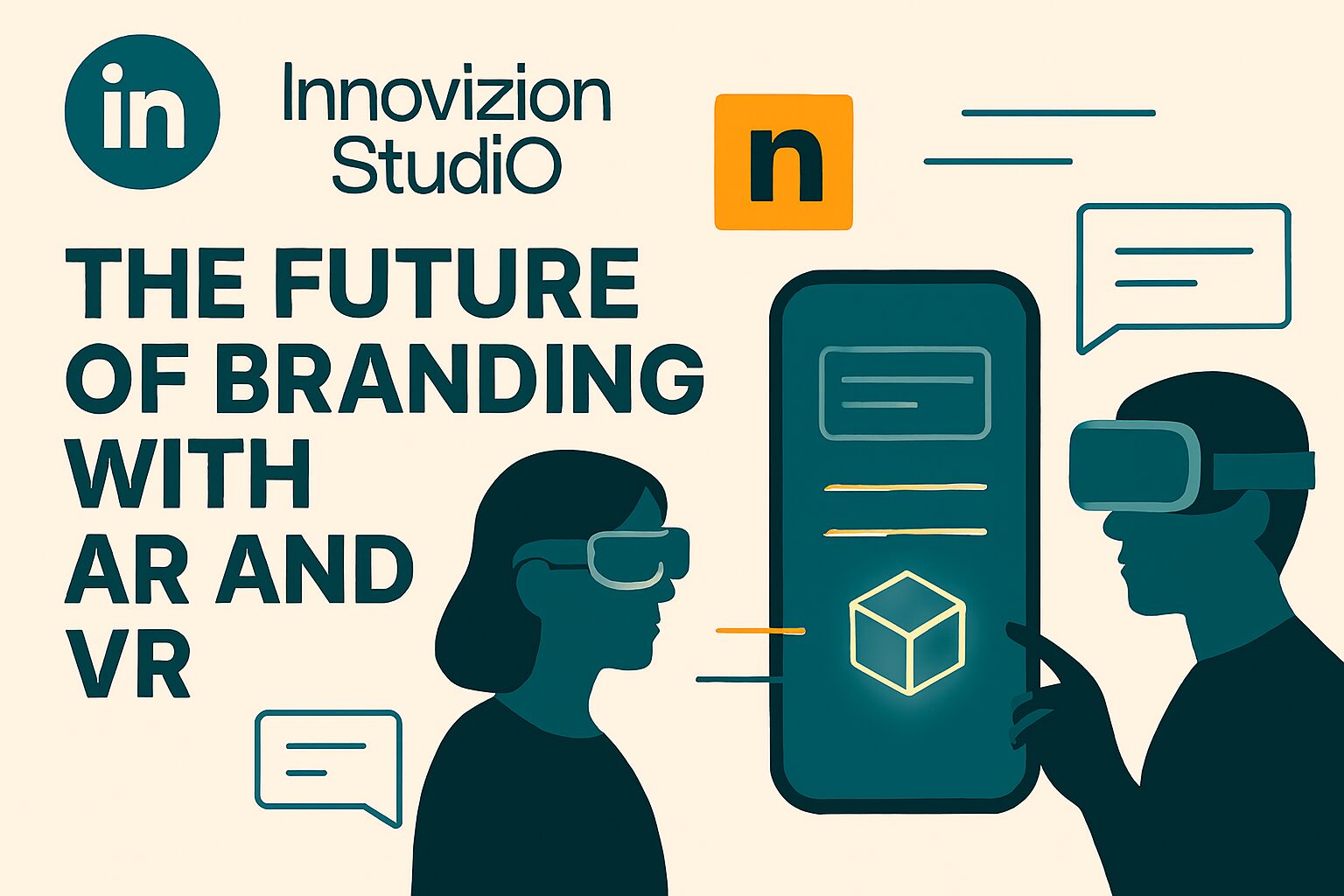 The Future of Digital Branding: Integrating AR and VR Experiences