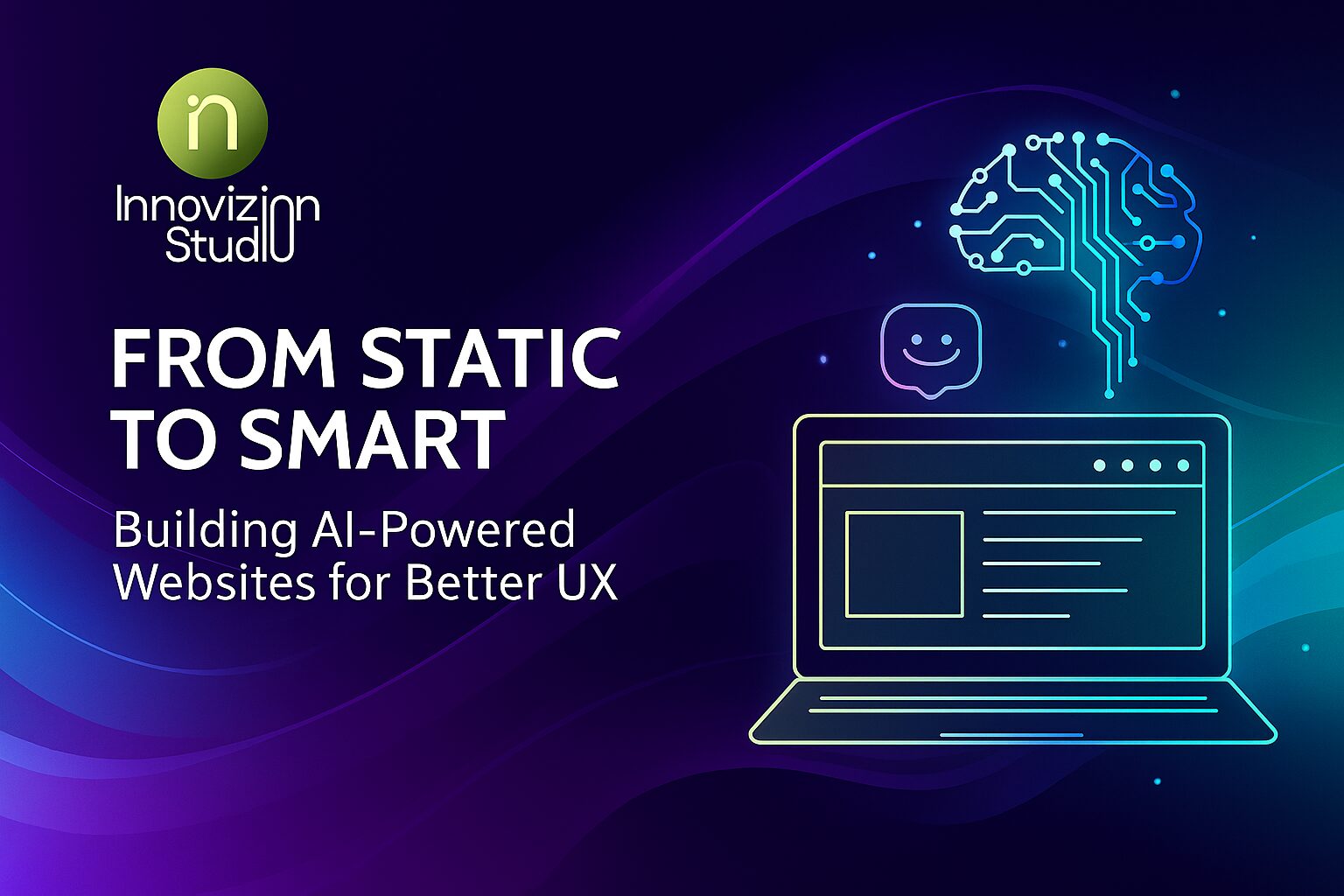 From Static to Smart: Building AI‑Powered Websites for Better UX
